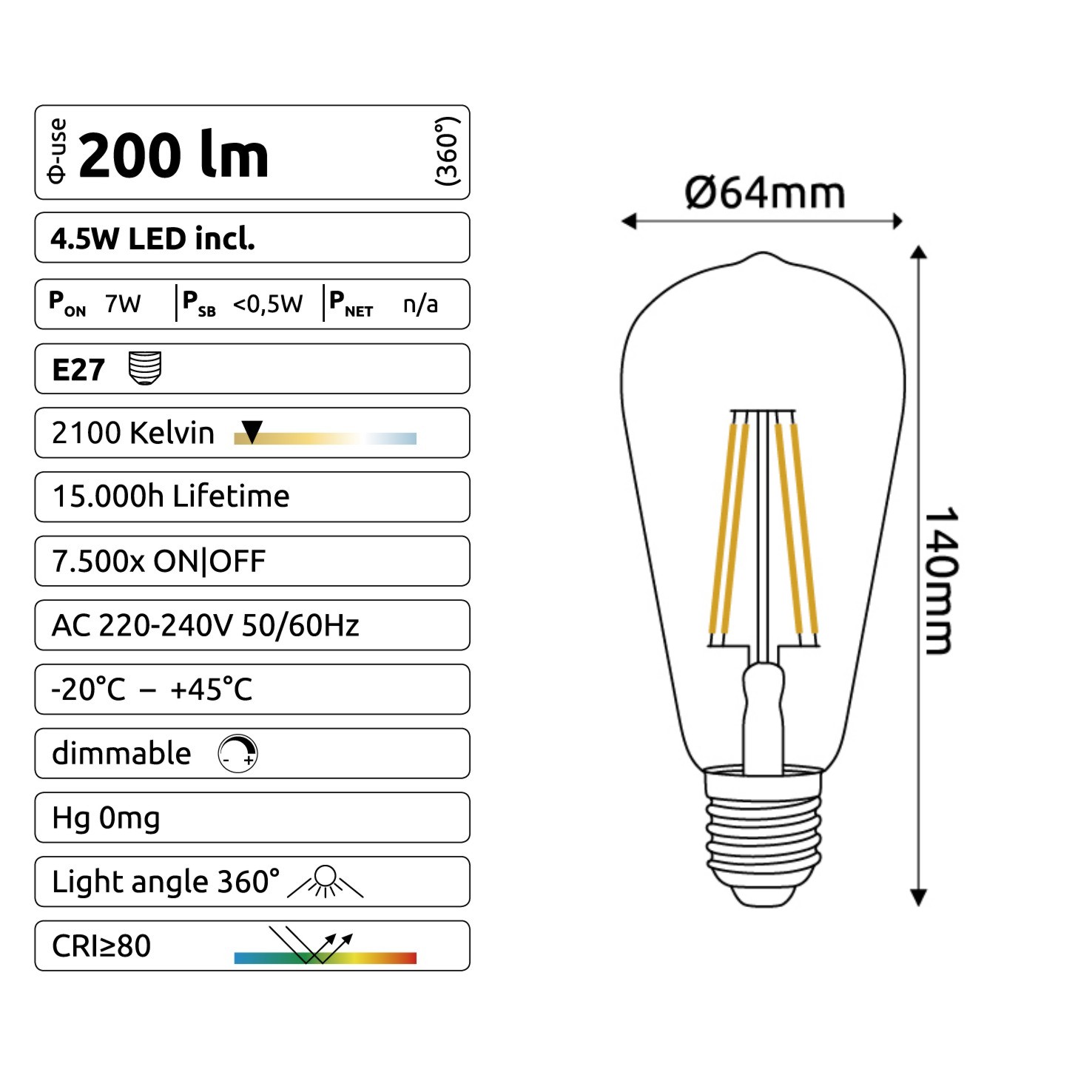 [C721] C721 - E27/ST64 -4,5W - 450 lm - Dim. -2100°K - Smoky